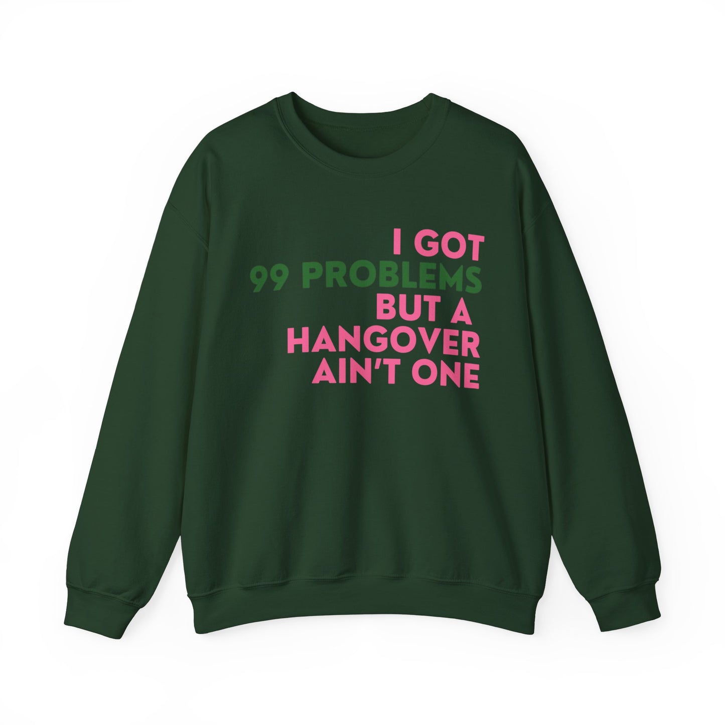 99 Problems Crewneck