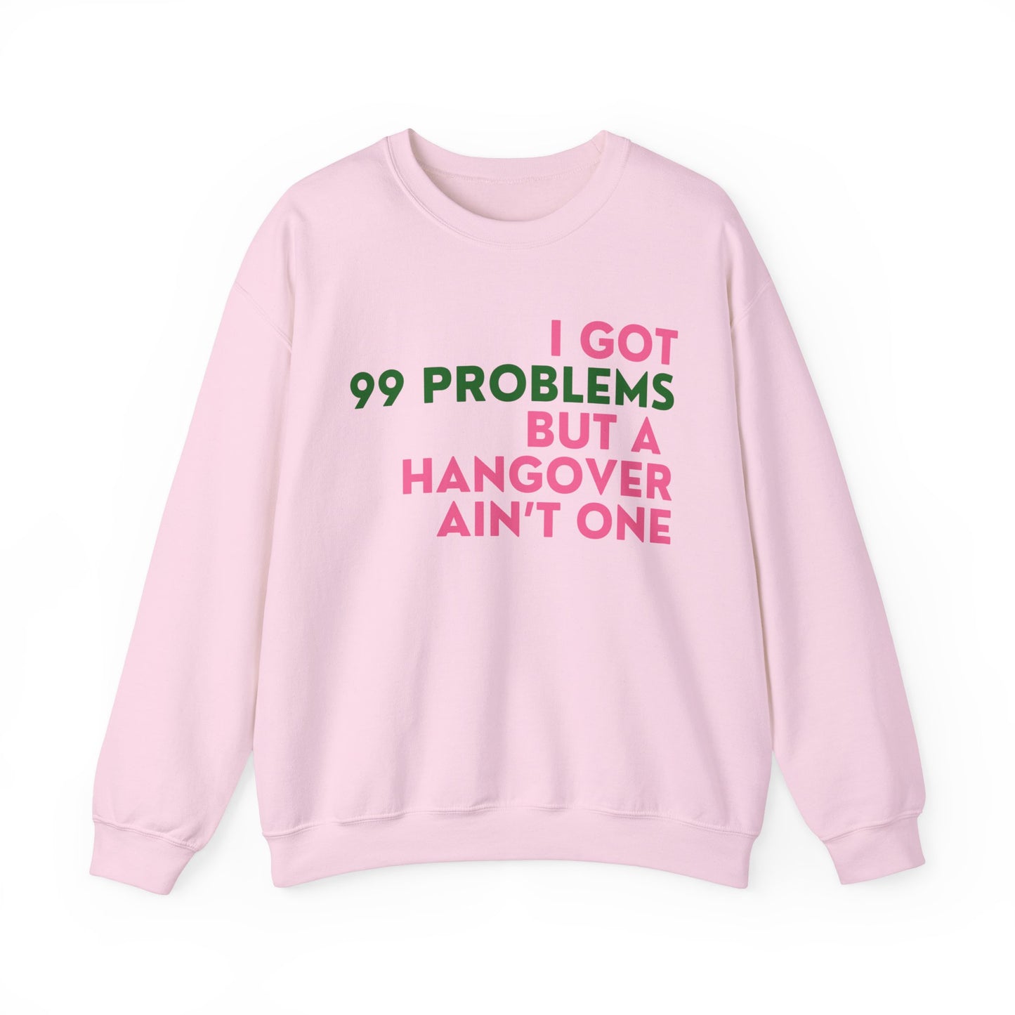 99 Problems Crewneck